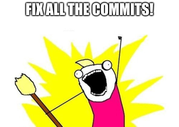 Fix all the commits!